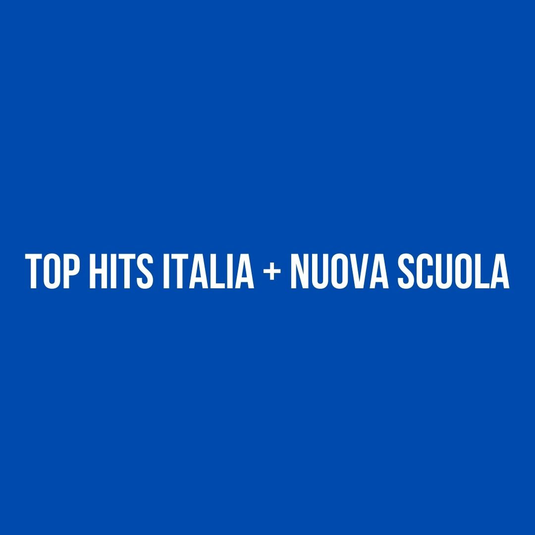 Segnalazione uscita brano TOP HITS ITALIA + NUOVA SCUOLA